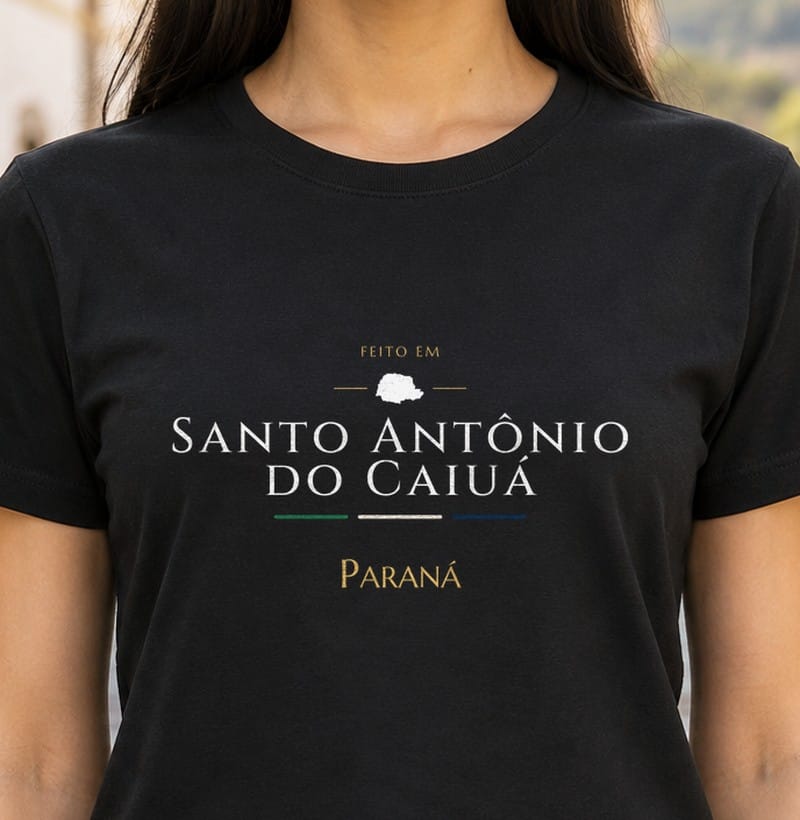 Camiseta Feito em de Santo Antônio do Caiuá