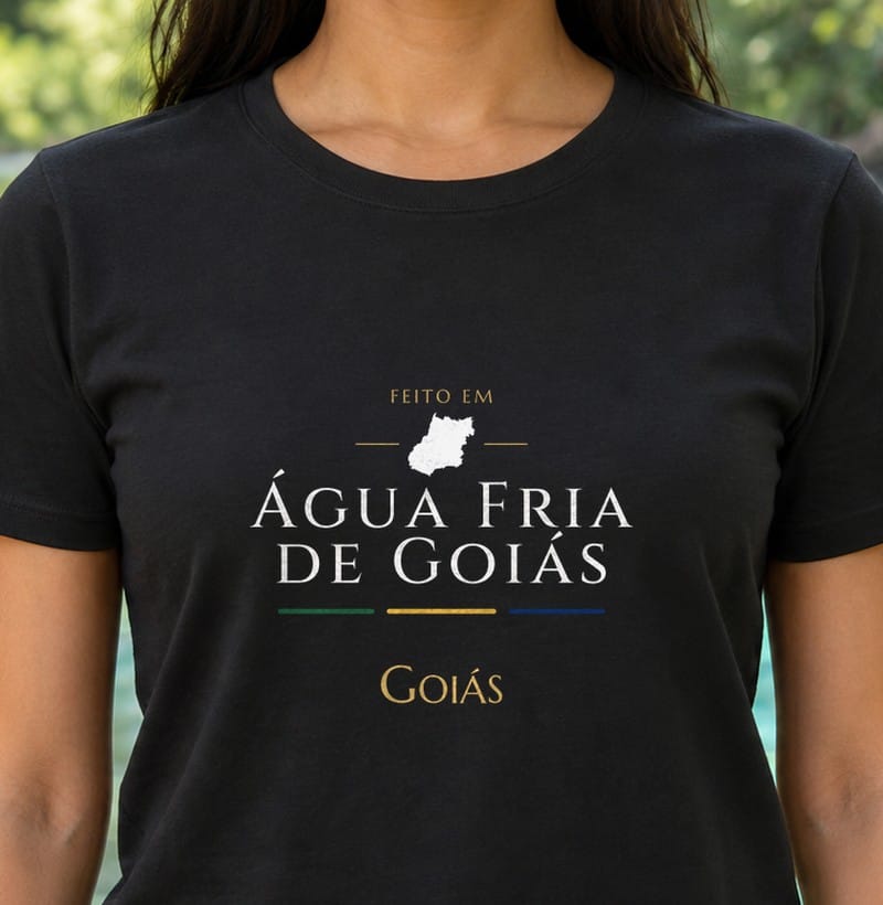Camiseta Feito em de Água Fria de Goiás