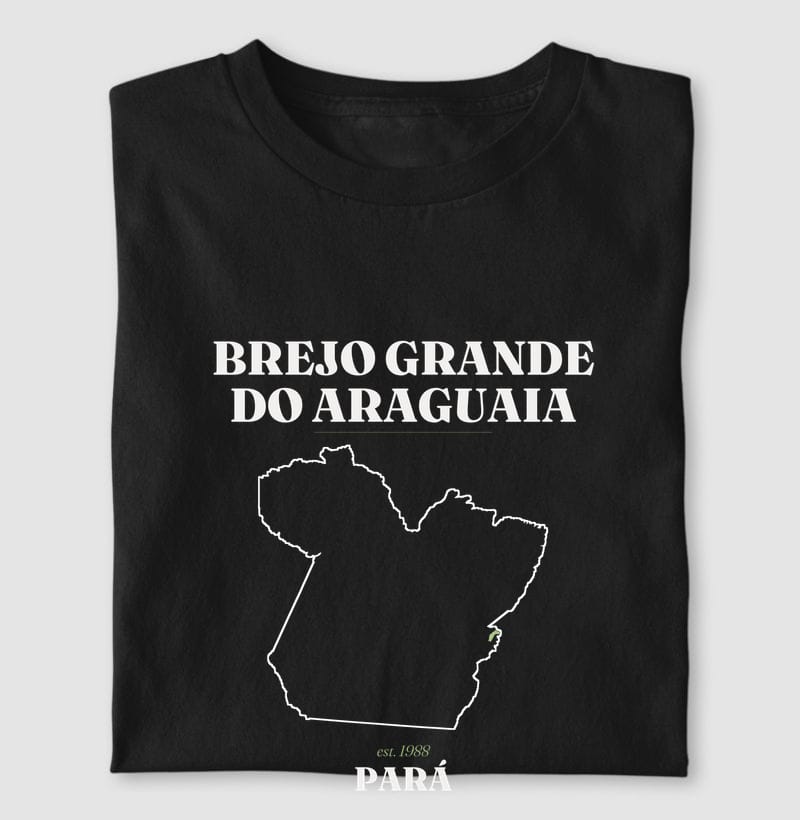 Camiseta Legado de Brejo Grande do Araguaia
