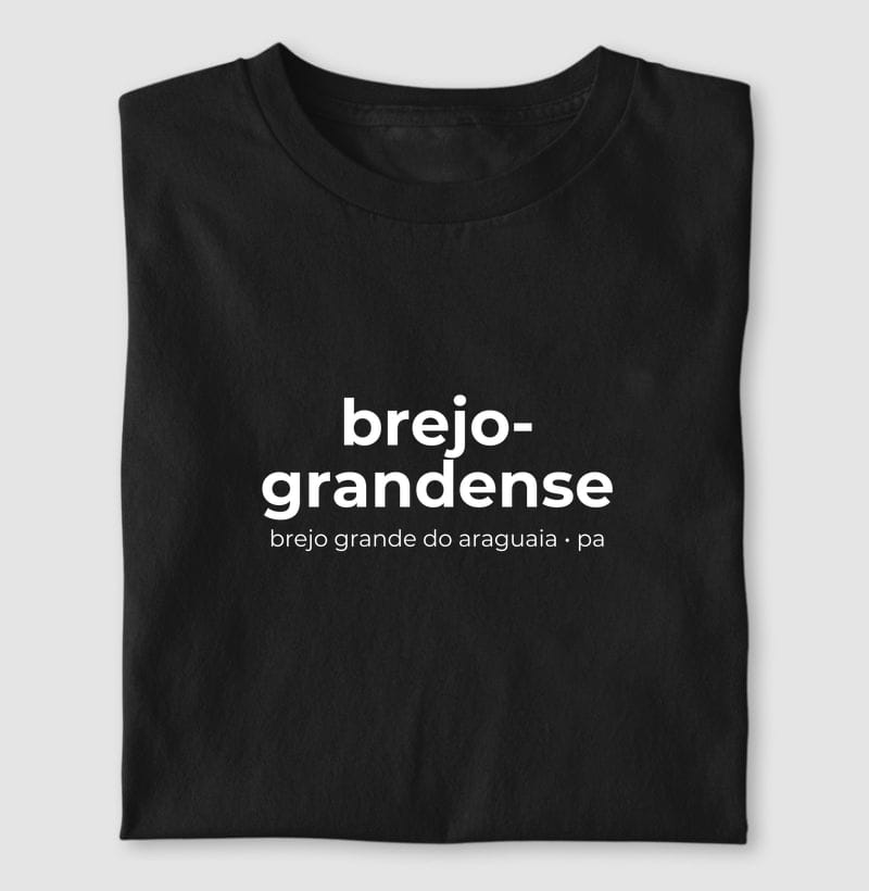 Camiseta Gentílico de Brejo Grande do Araguaia
