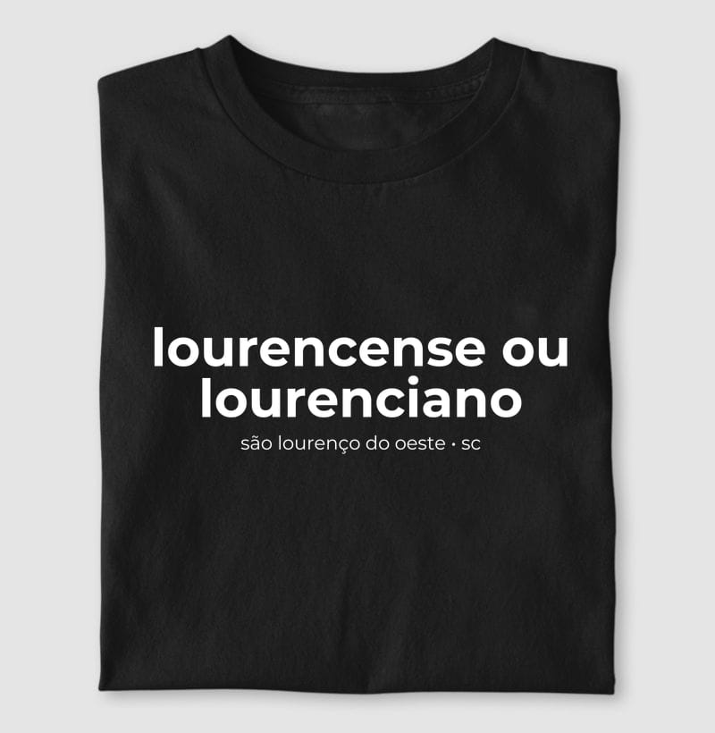 Camiseta Gentílico de São Lourenço do Oeste