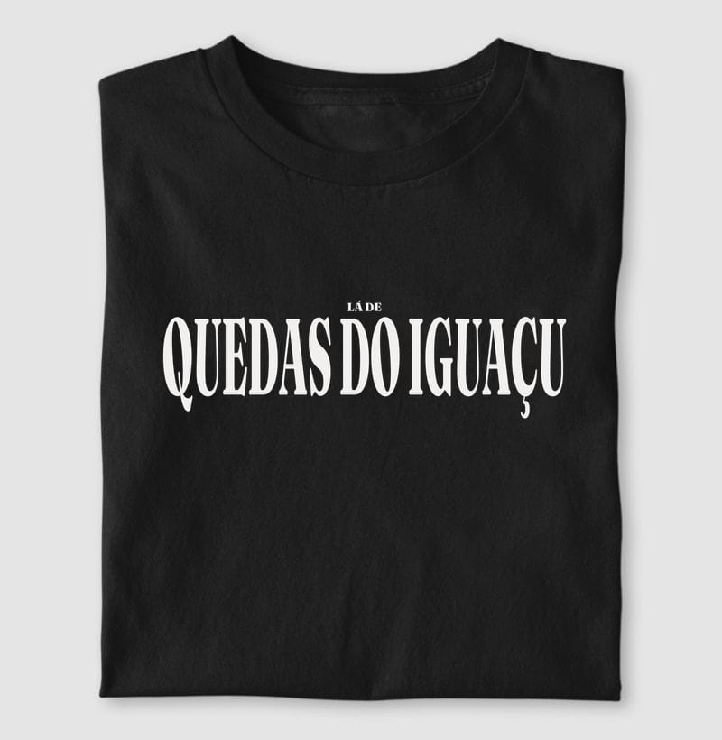 Camiseta Tipografia de Quedas do Iguaçu