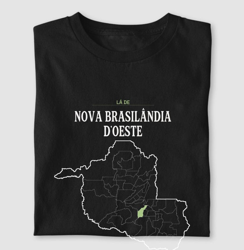 Camiseta Território de Nova Brasilândia D'Oeste