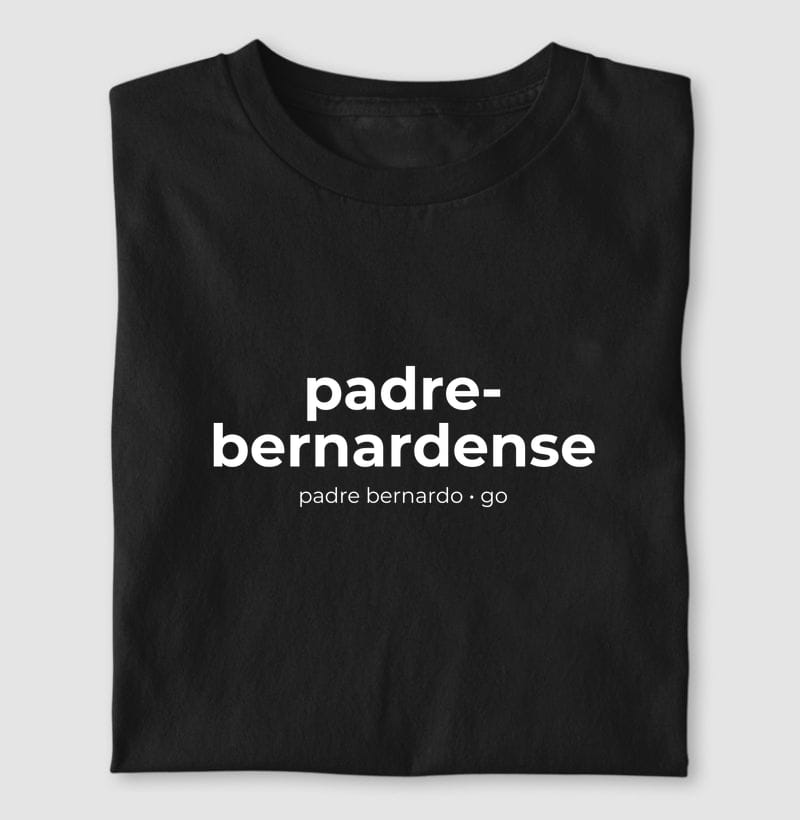 Camiseta Gentílico de Padre Bernardo