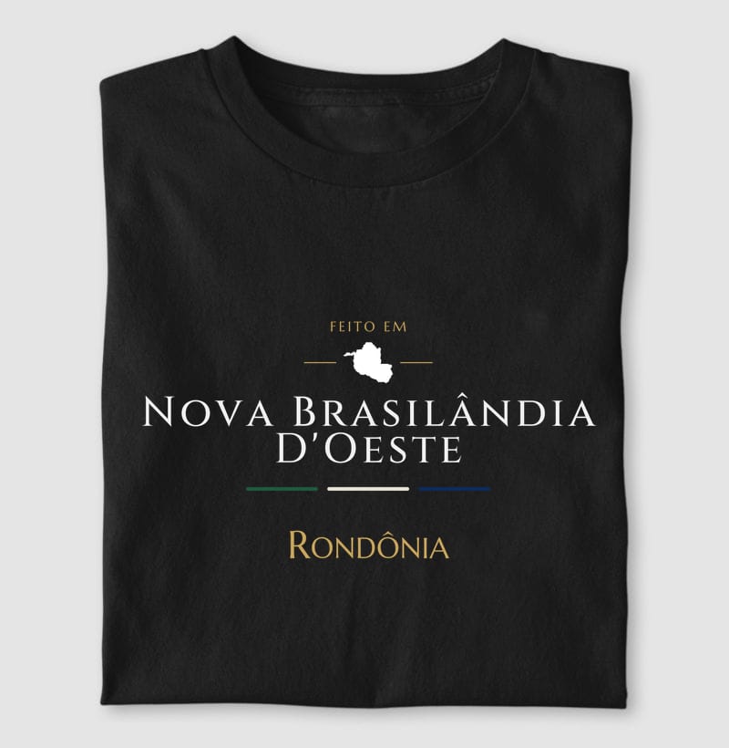 Camiseta Feito em de Nova Brasilândia D'Oeste