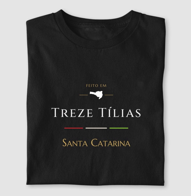 Camiseta Feito em de Treze Tílias