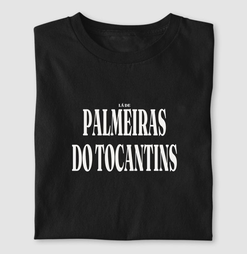 Camiseta Tipografia de Palmeiras do Tocantins
