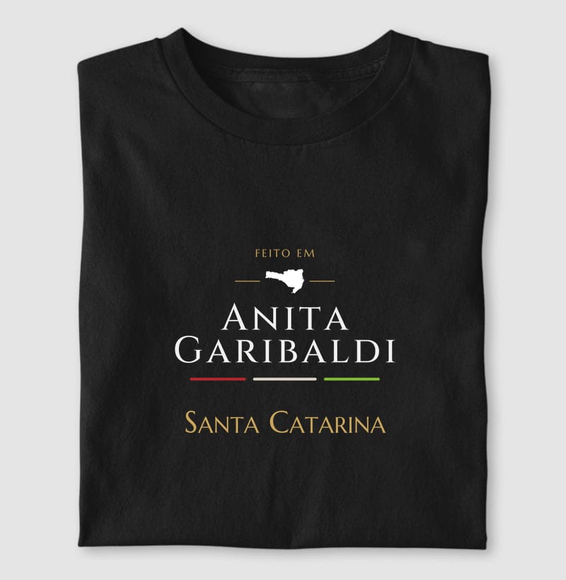 Camiseta Feito em de Anita Garibaldi