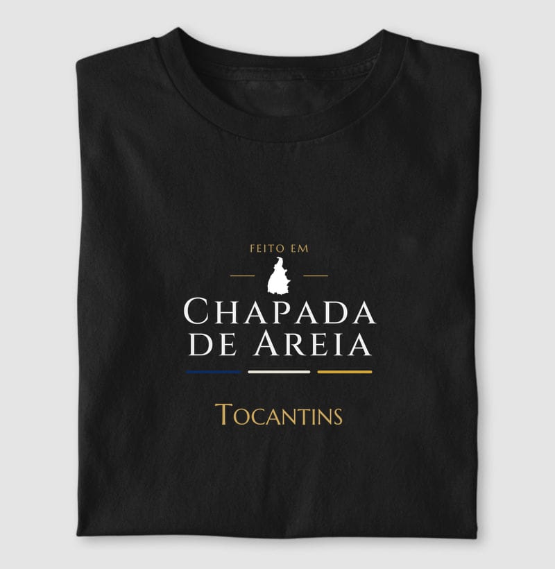Camiseta Feito em de Chapada de Areia