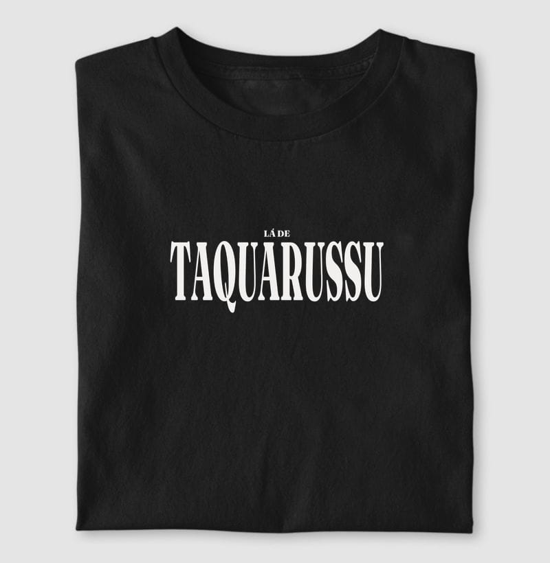 Camiseta Tipografia de Taquarussu