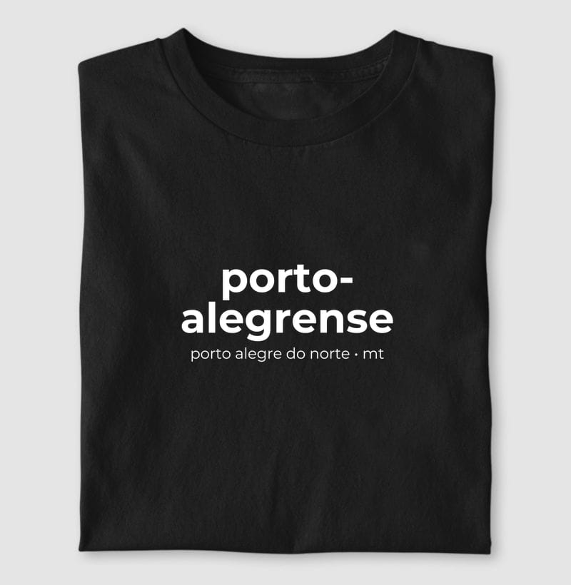 Camiseta Gentílico de Porto Alegre do Norte