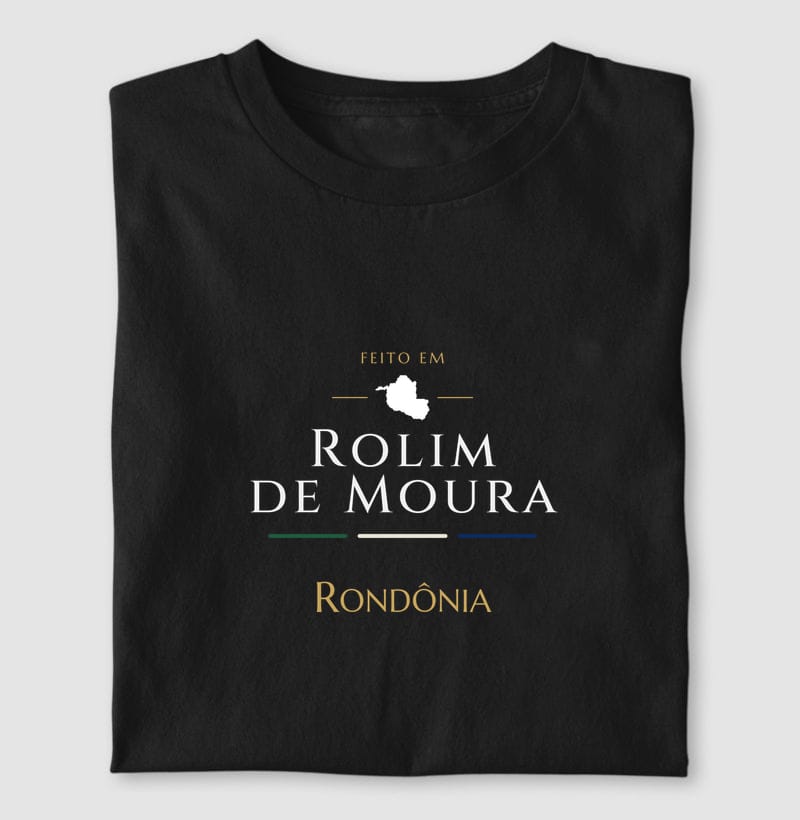 Camiseta Feito em de Rolim de Moura