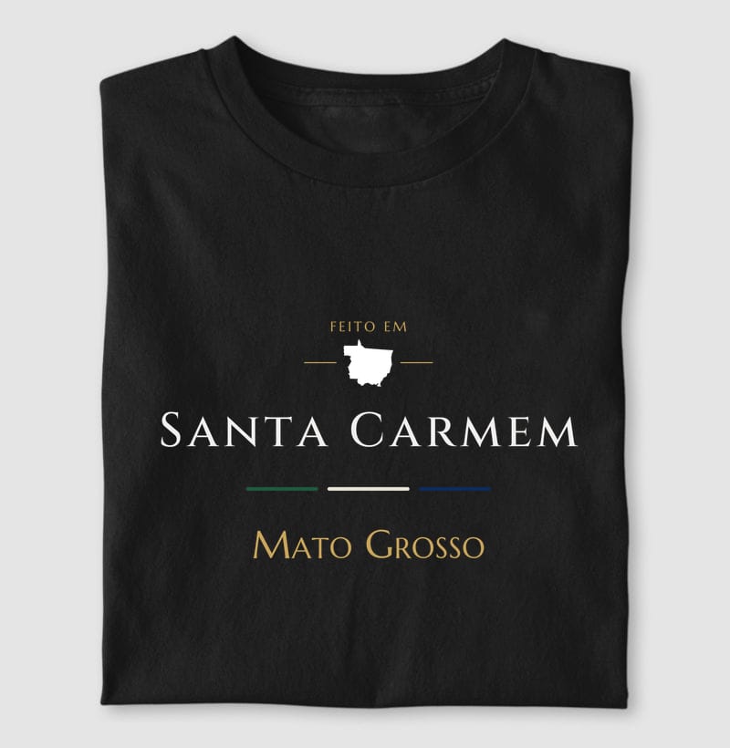 Camiseta Feito em de Santa Carmem