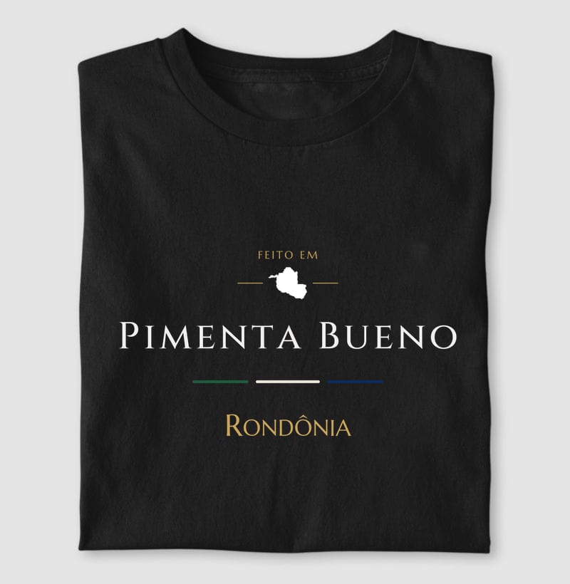 Camiseta Feito em de Pimenta Bueno