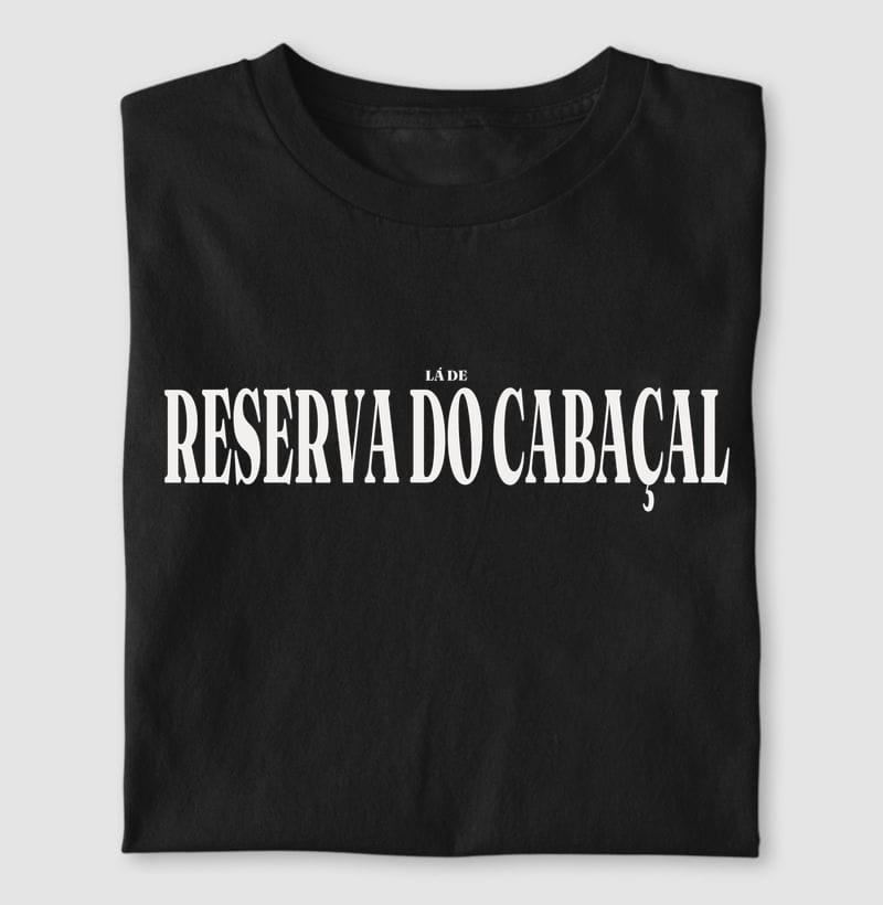 Camiseta Tipografia de Reserva do Cabaçal
