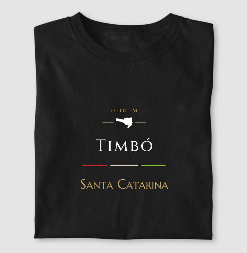 Camiseta Feito em de Timbó