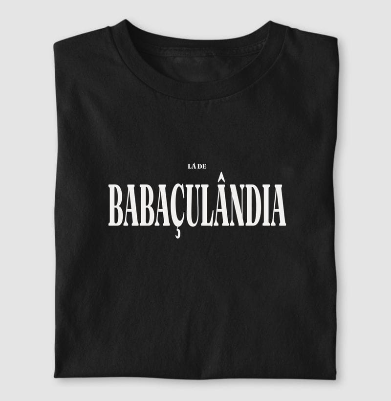 Camiseta Tipografia de Babaçulândia