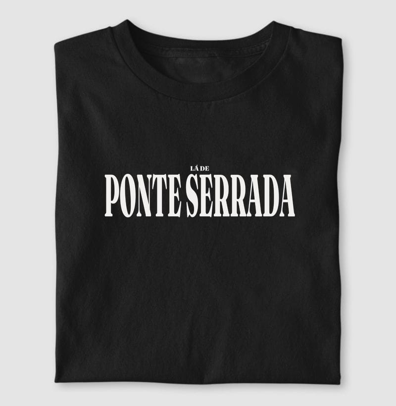 Camiseta Tipografia de Ponte Serrada