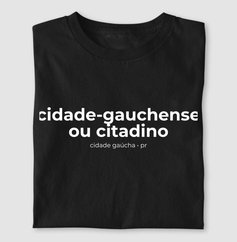 Camiseta Gentílico de Cidade Gaúcha