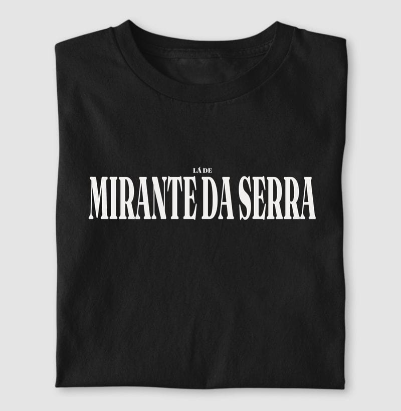 Camiseta Tipografia de Mirante da Serra