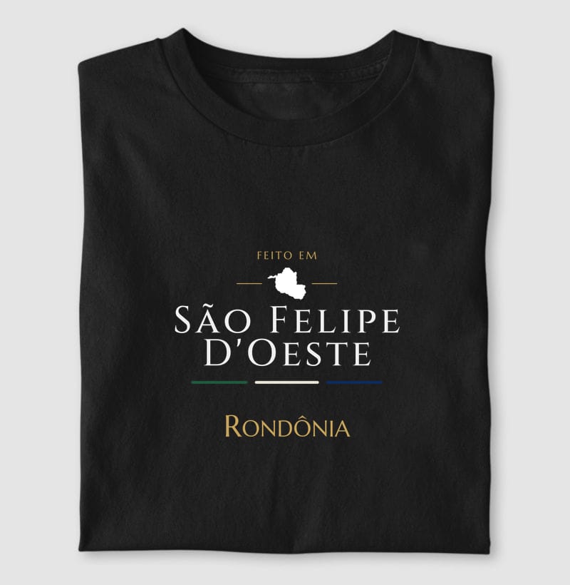 Camiseta Feito em de São Felipe D'Oeste