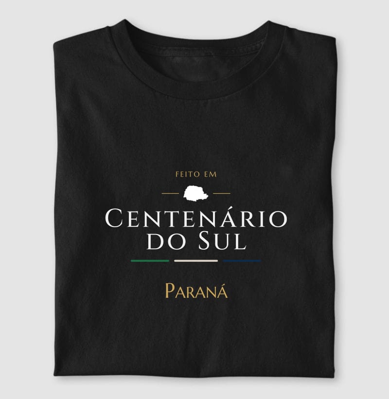 Camiseta Feito em de Centenário do Sul