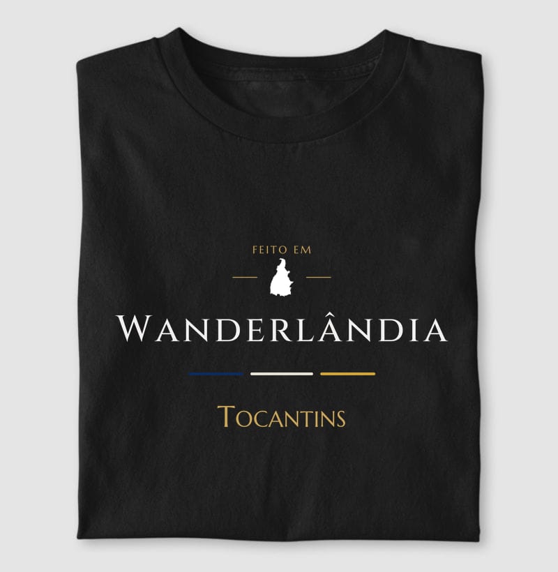 Camiseta Feito em de Wanderlândia