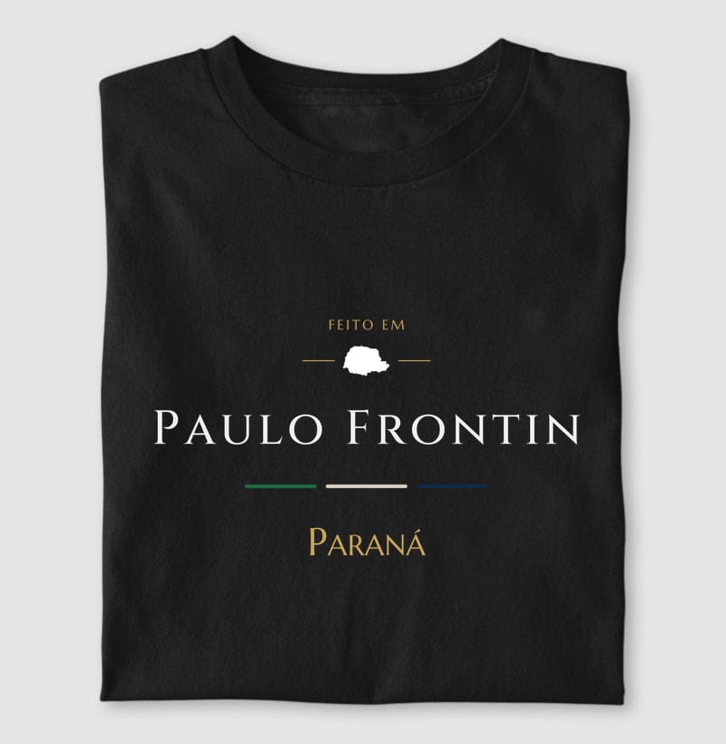 Camiseta Feito em de Paulo Frontin