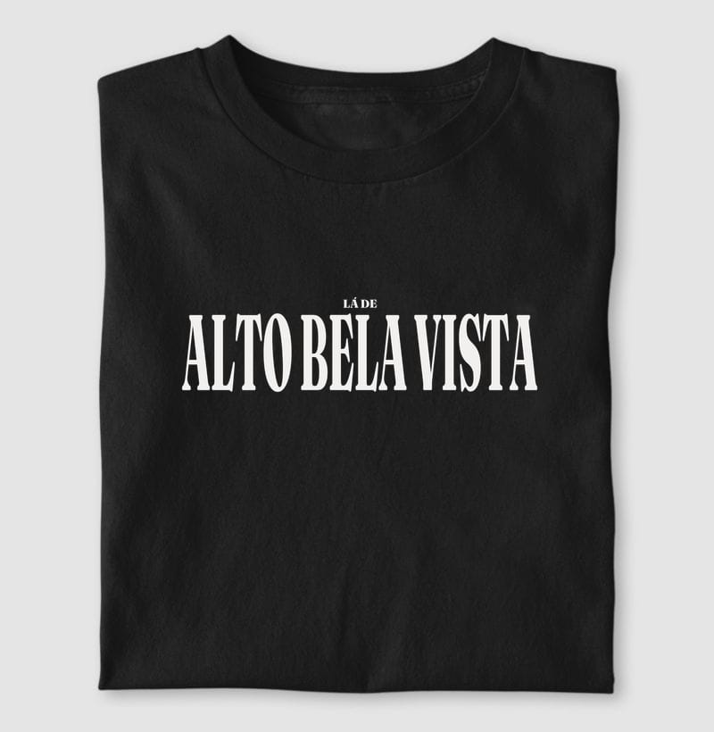 Camiseta Tipografia de Alto Bela Vista