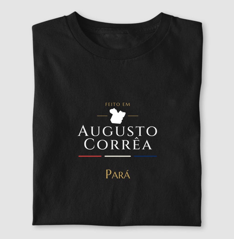 Camiseta Feito em de Augusto Corrêa