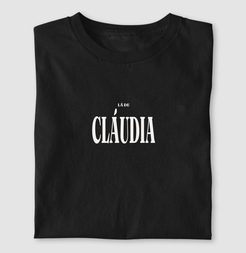 Camiseta Tipografia de Cláudia