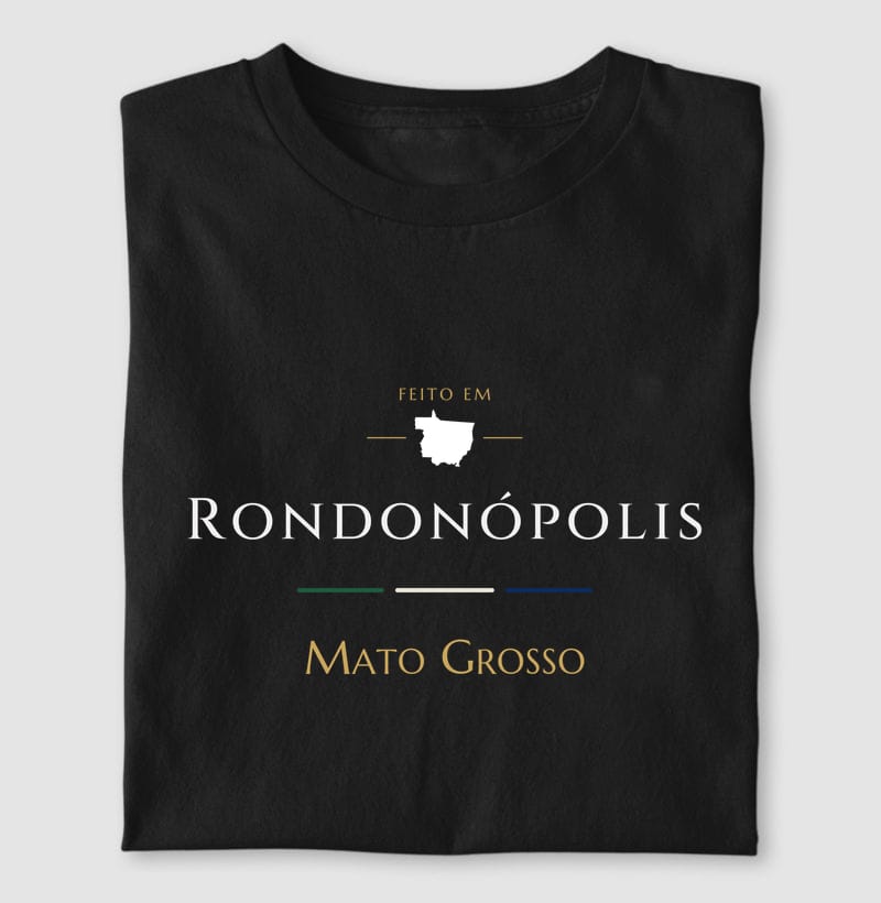 Camiseta Feito em de Rondonópolis