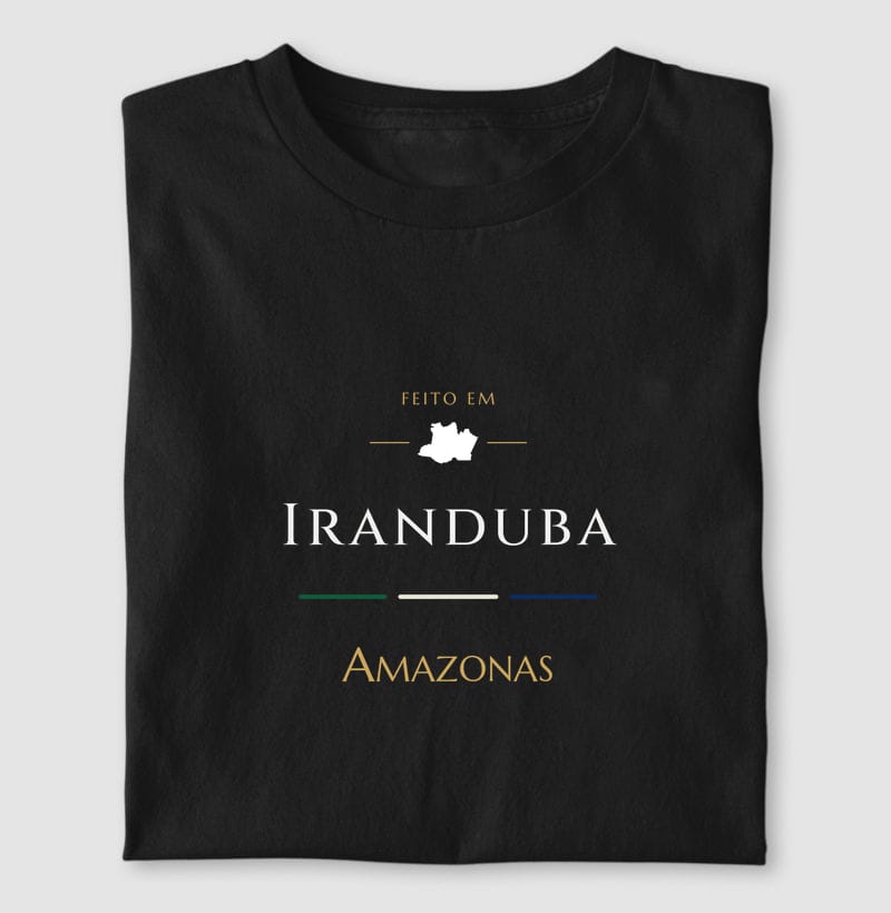 Camiseta Feito em de Iranduba