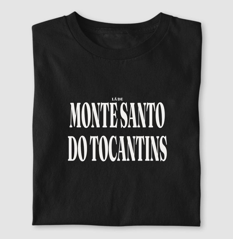 Camiseta Tipografia de Monte Santo do Tocantins