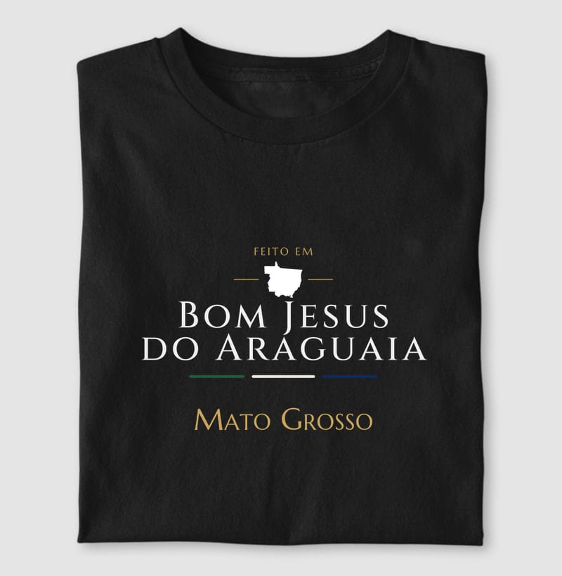 Camiseta Feito em de Bom Jesus do Araguaia