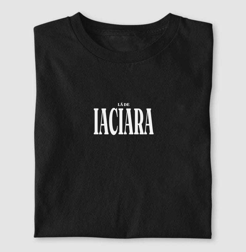 Camiseta Tipografia de Iaciara
