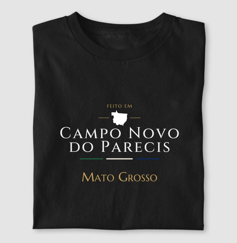 Camiseta Feito em de Campo Novo do Parecis