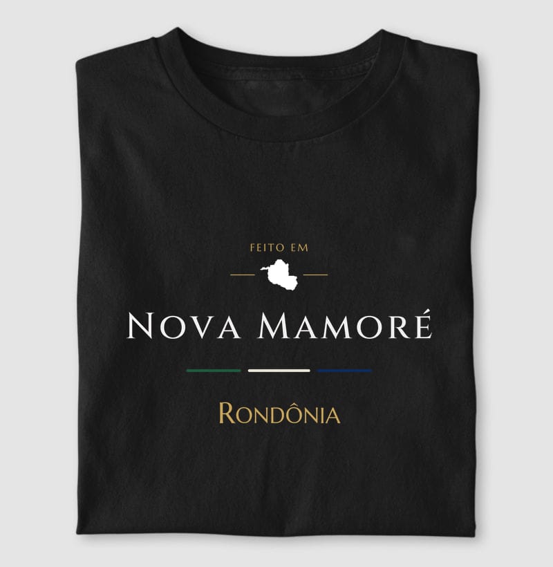 Camiseta Feito em de Nova Mamoré