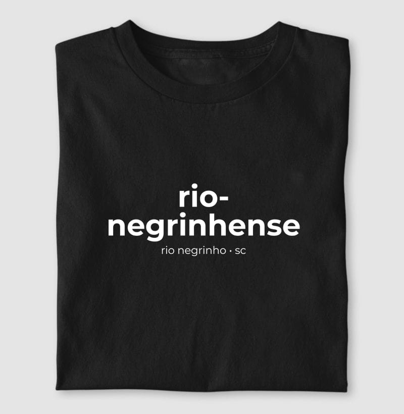 Camiseta Gentílico de Rio Negrinho