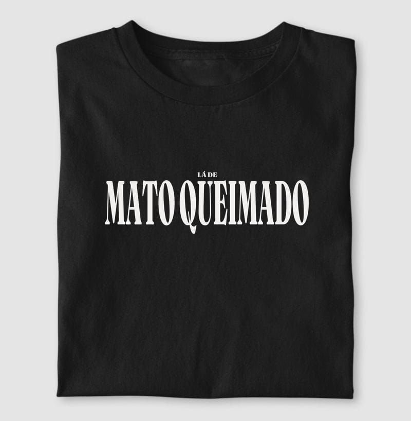 Camiseta Tipografia de Mato Queimado