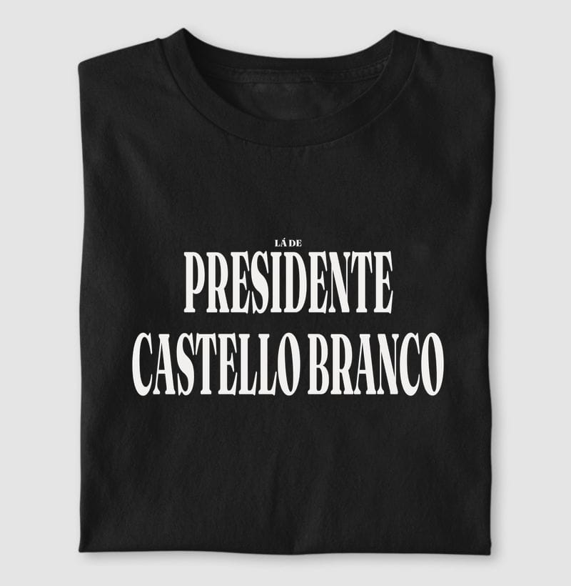 Camiseta Tipografia de Presidente Castello Branco