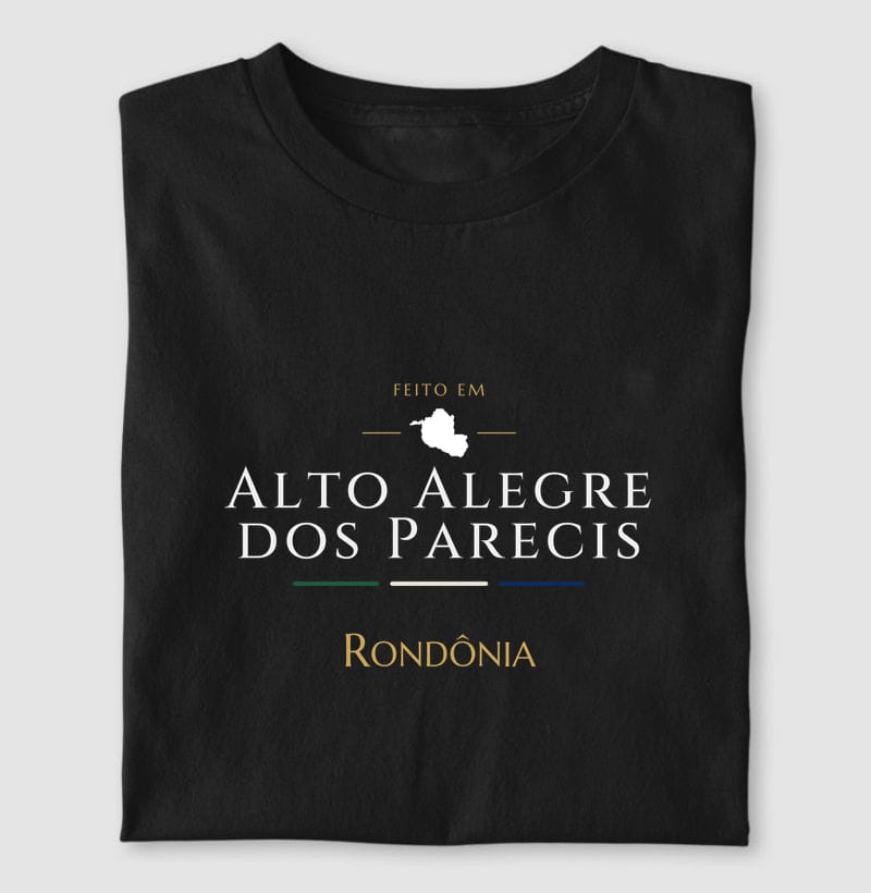 Camiseta Feito em de Alto Alegre dos Parecis