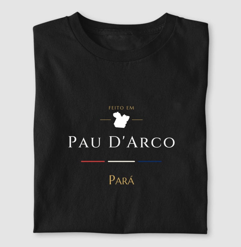 Camiseta Feito em de Pau D'Arco