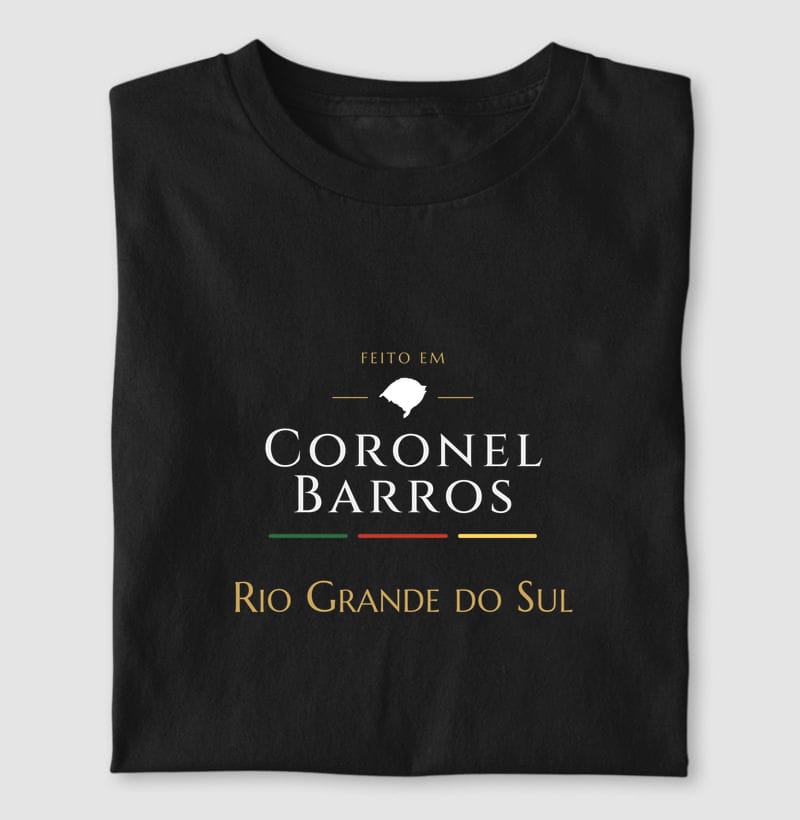 Camiseta Feito em de Coronel Barros