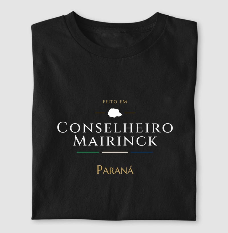 Camiseta Feito em de Conselheiro Mairinck