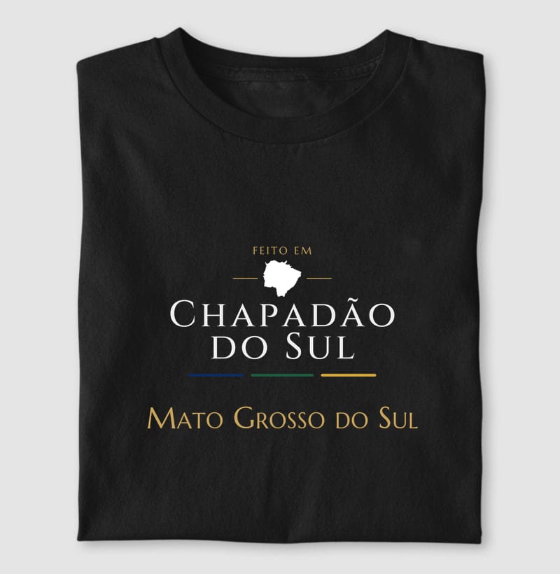 Camiseta Feito em de Chapadão do Sul
