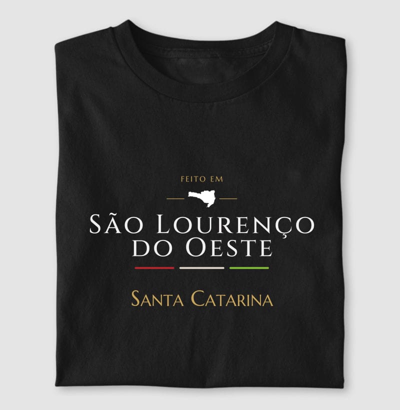 Camiseta Feito em de São Lourenço do Oeste