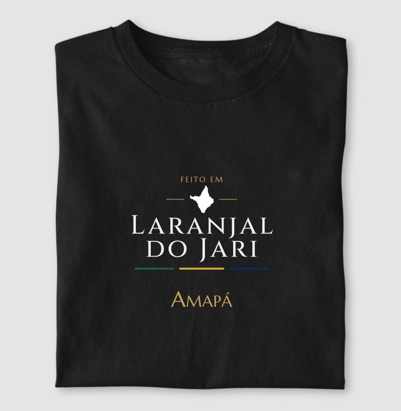Camiseta Feito em de Laranjal do Jari
