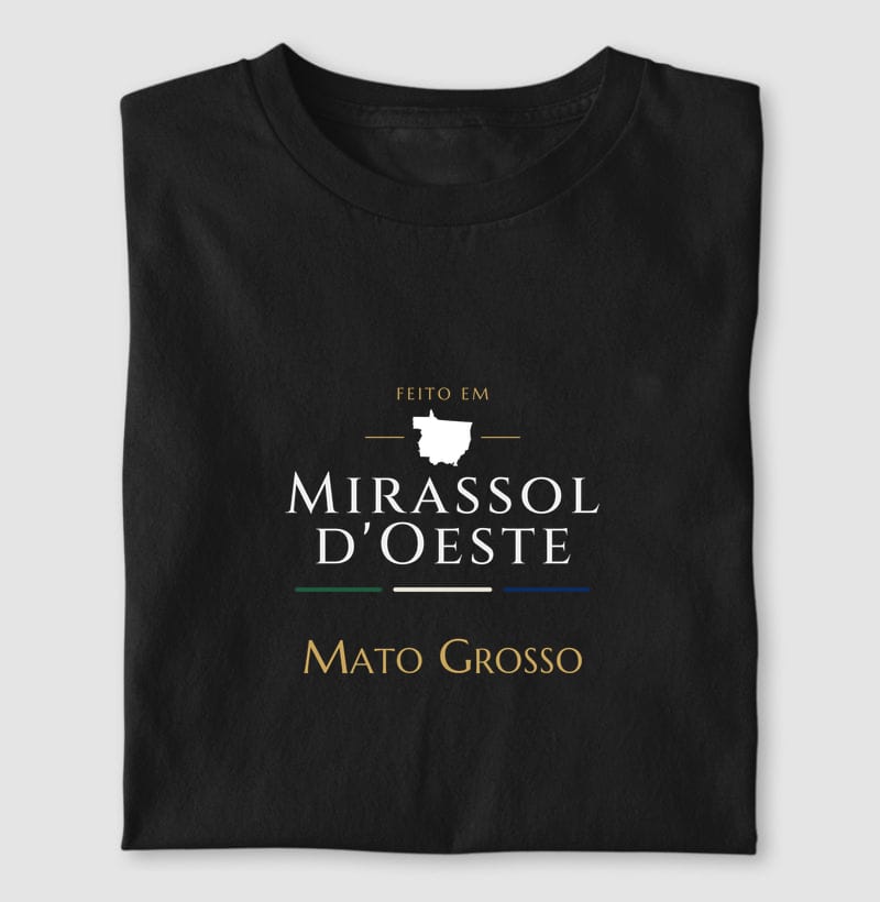 Camiseta Feito em de Mirassol d'Oeste