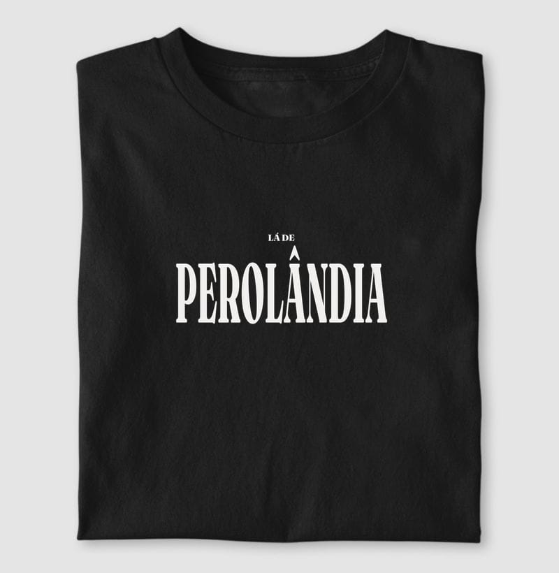 Camiseta Tipografia de Perolândia